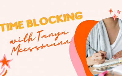 Time Blocking with Tanya Meessmann