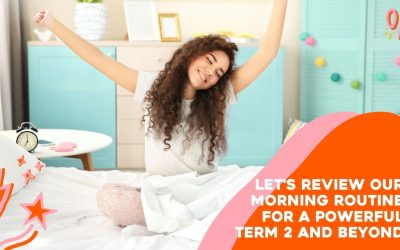 Let’s review our morning routine for a powerful term 2 and beyond! with Eddie Tyquin