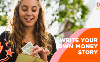 Write Your Own Money Story… Money Moves to Help You Create The Life You Want with Laurel Makowen