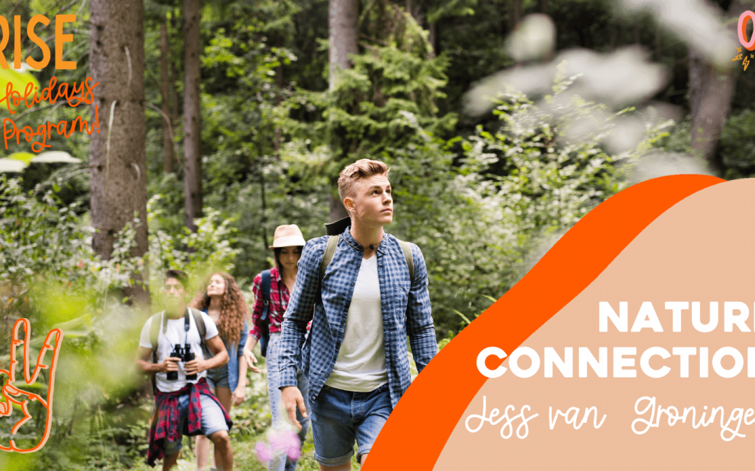 Nature Connection Series Week 4 with Jess Van Groningen